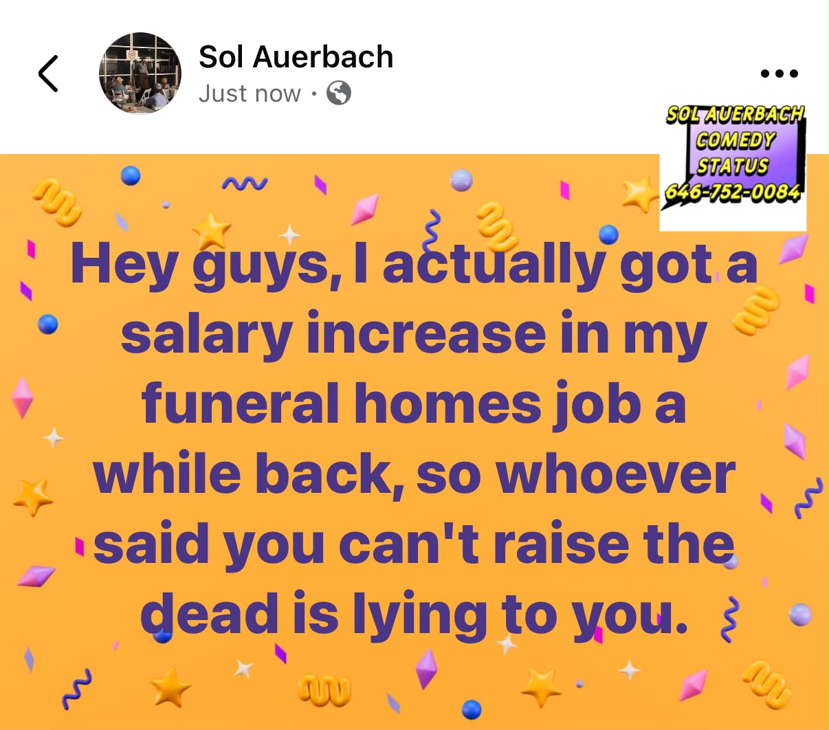 Status update image from Sol Auerbach Comedy