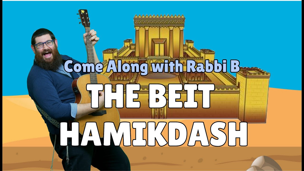 Rabbi B - Beit HaMikdash (Holy Temple)