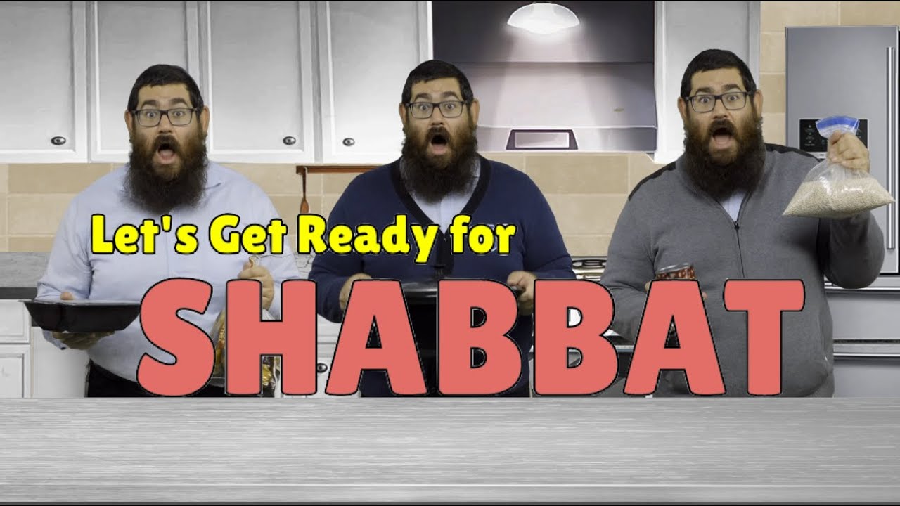 Rabbi B - Let's Get Ready for Shabbat