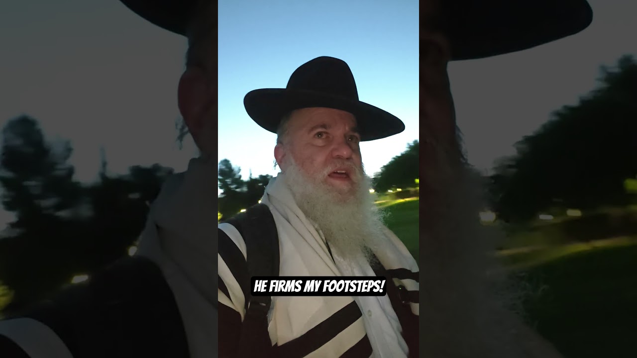 He firms my footsteps!