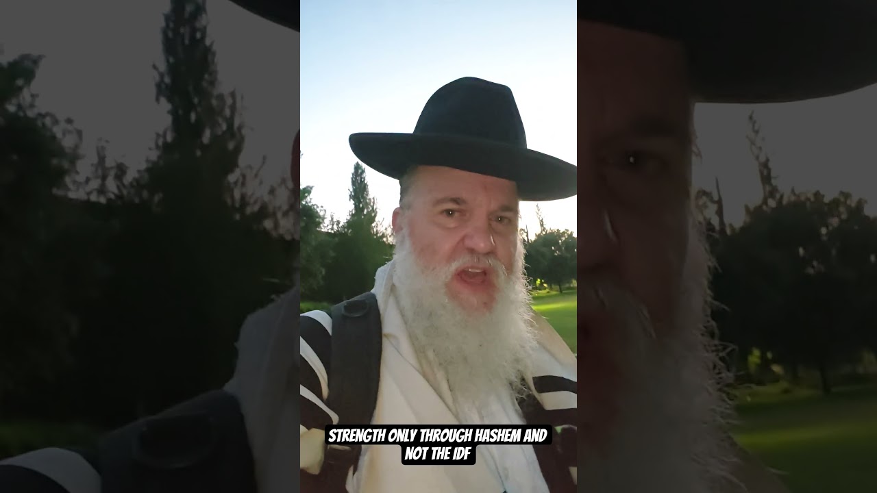 Strength only through Hashem and not the IDF