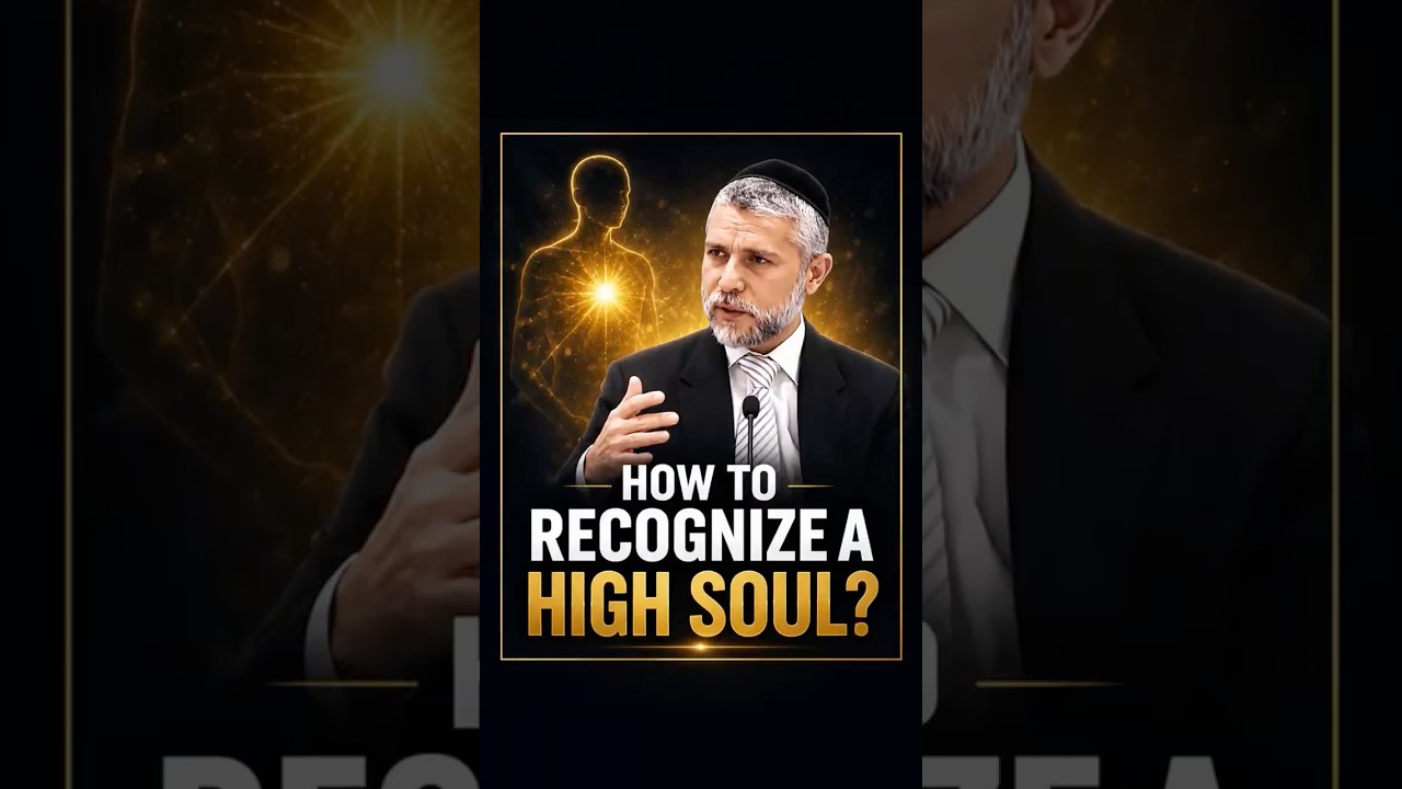How To Recognize a High Soul?