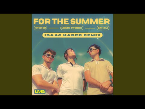 For The Summer