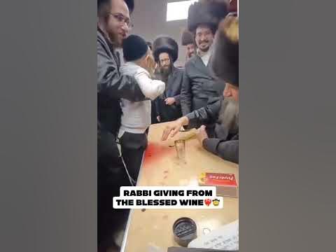 Rabbi giving from the blessed wine❤️‍🔥🤠