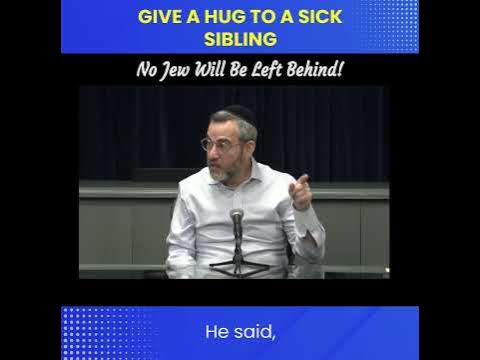 give a hug to a sick sibling