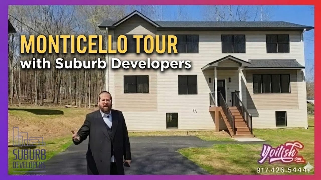 Yoilish Tours Monticello’s New Project with Meilech Weber | Shul, Shopping Center & Dream Home