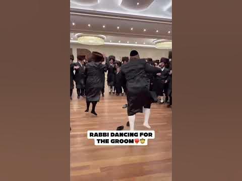 Rabbi dancing for the groom❤️‍🔥🤠