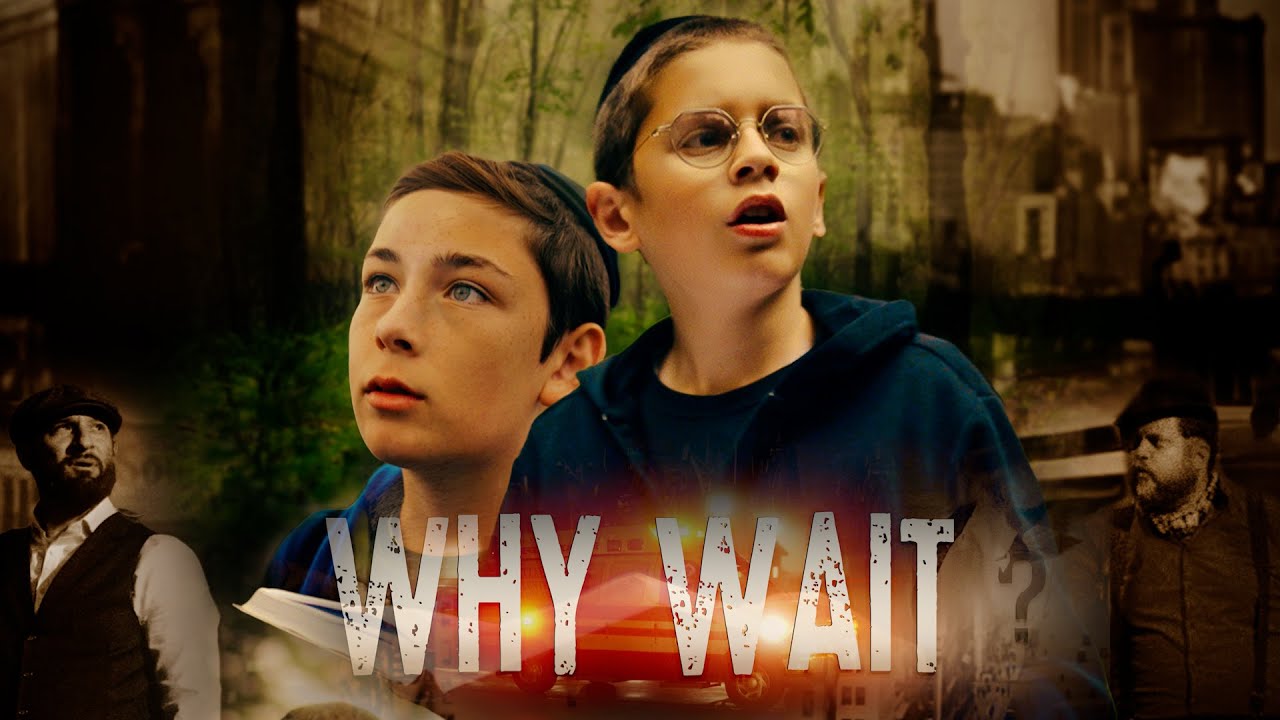 WHY WAIT | Official Trailer