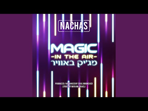 Magic In The Air