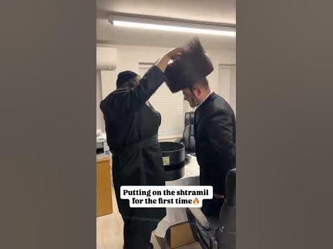 Putting on the shtramil for the first time🔥