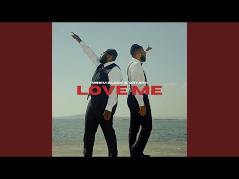 LOVE ME