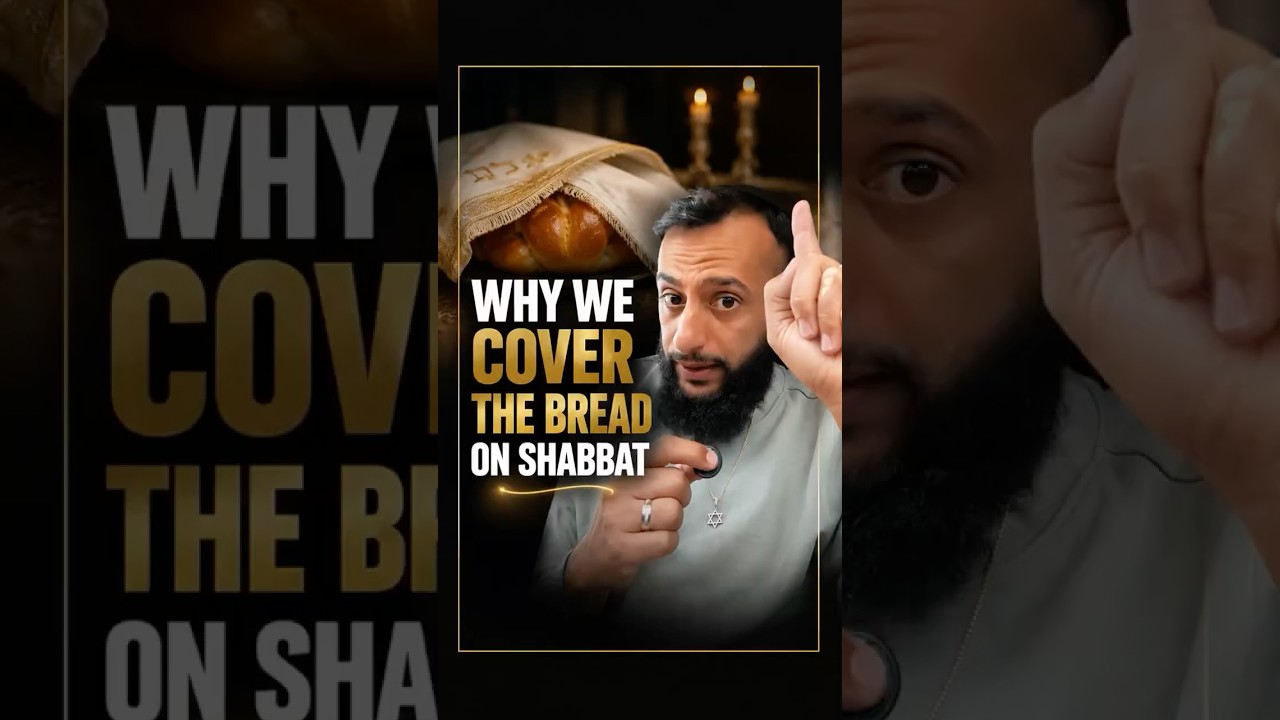Why We Cover the Bread on Shabbat