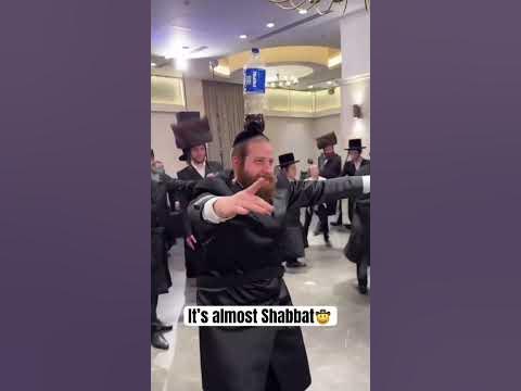 It’s almost Shabbat🤠