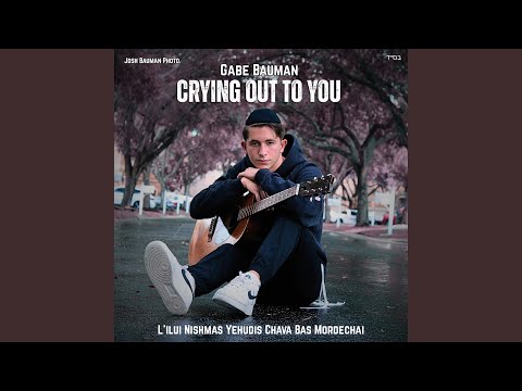 Crying Out To You