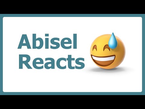 Abisel Reacts #25