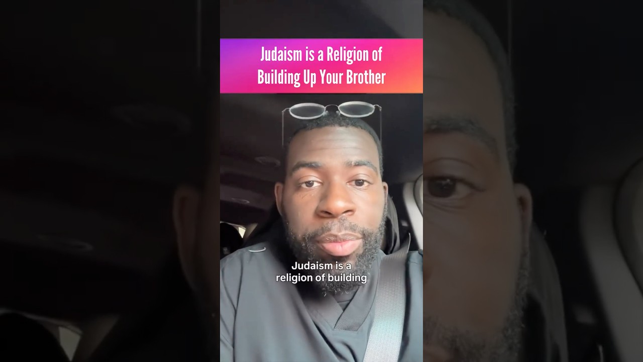Judaism is a Religion of Building Up Your Brother