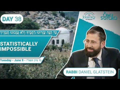 Ohel Sarala Journey to Amukah: Nishmas - STATISTICALLY IMPOSSIBLE