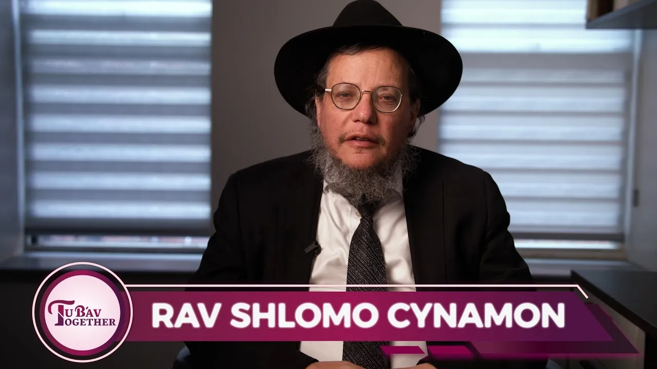 Rav Shlomo Cynamon - Tu B'Av Together 2026