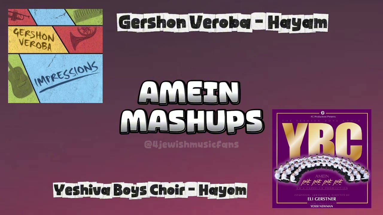 YBC AMEIN MASHUPS - Hayom