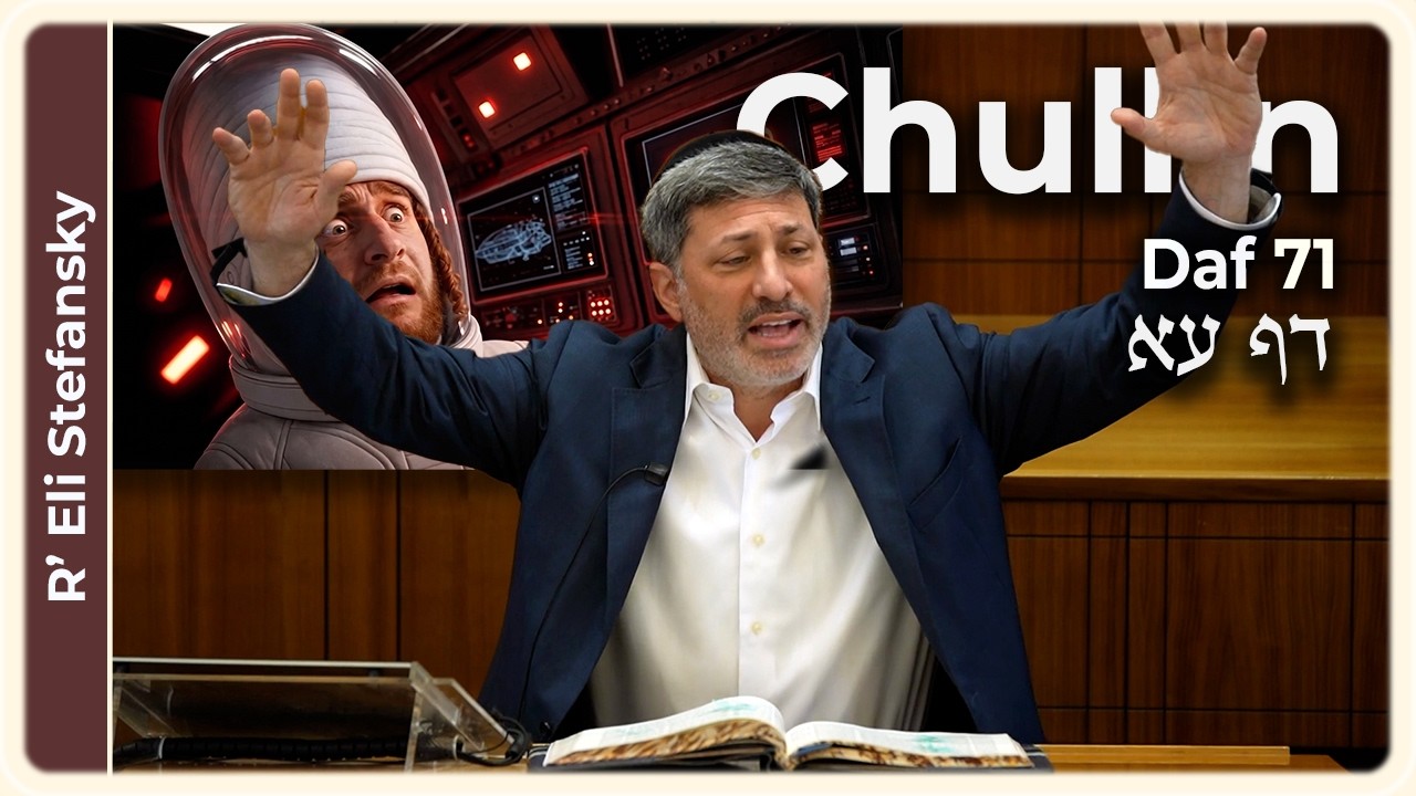 Daf Yomi Chullin Daf 71 by R' Eli Stefansky