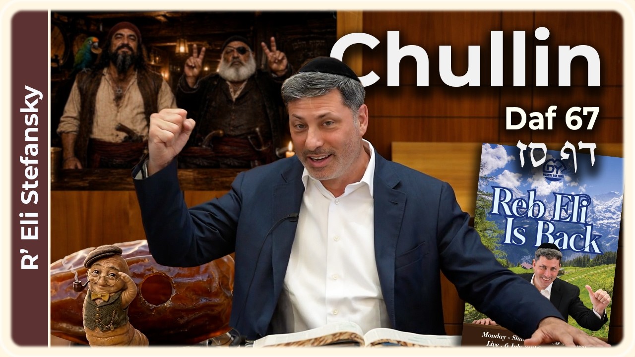 Daf Yomi Chullin Daf 67 by R' Eli Stefansky