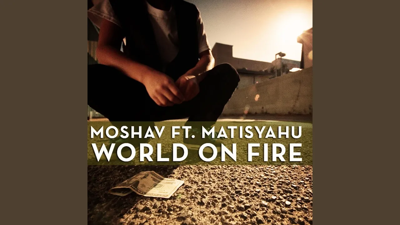 World on Fire (feat. Matisyahu)