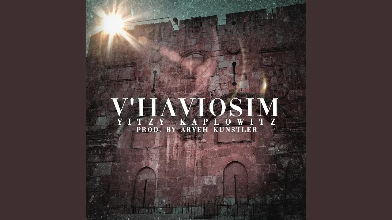 V'haviosim