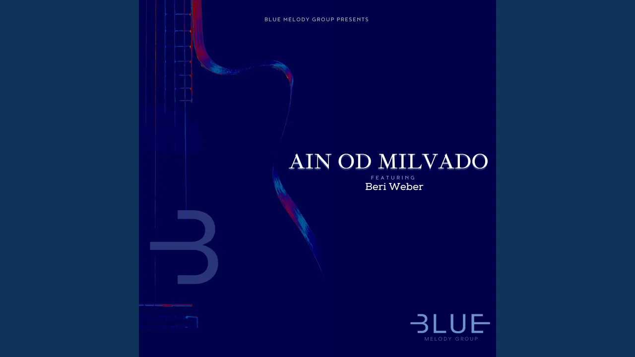 Ain Od Milvado (feat. Beri Weber)