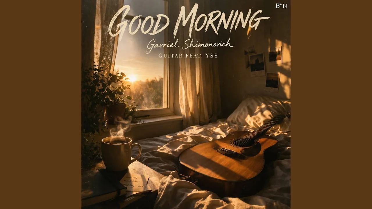 GOOD MORNING