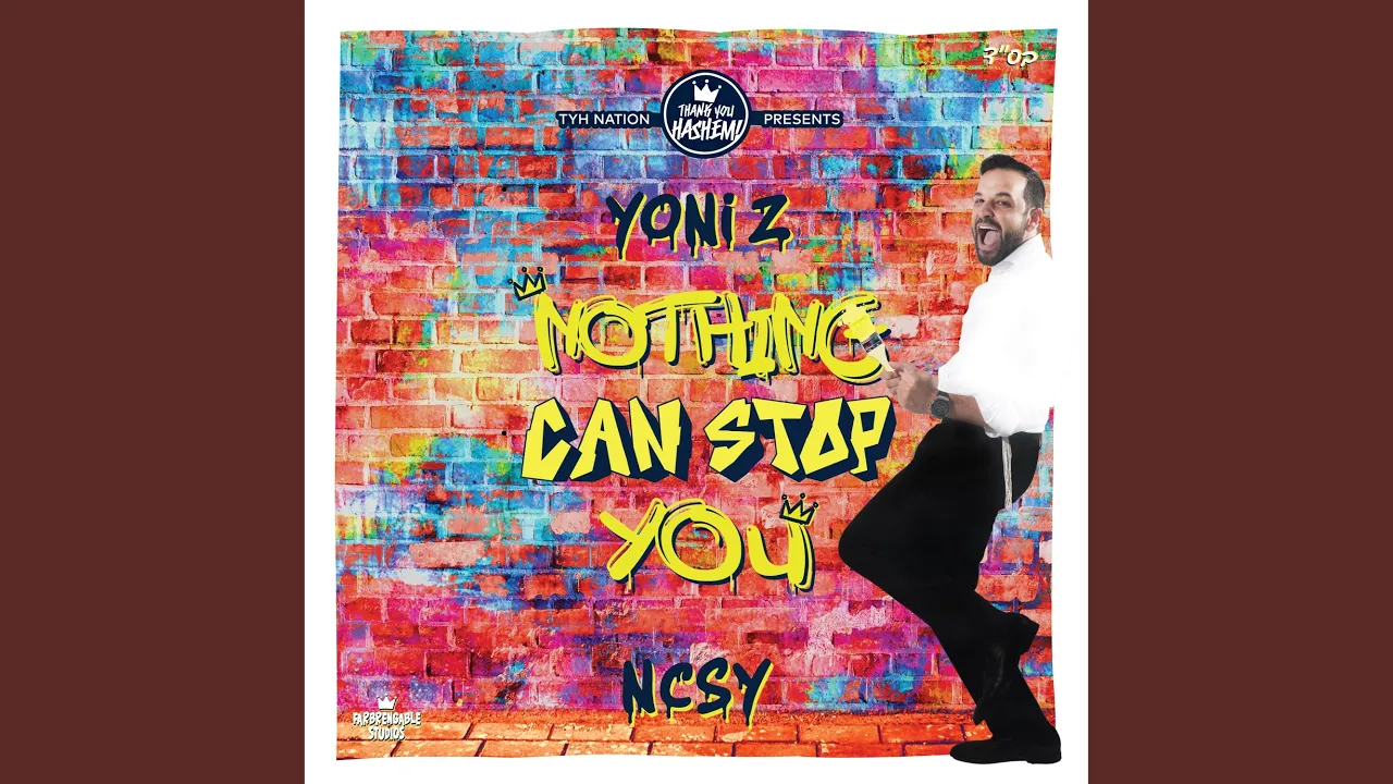 Nothing Can Stop You (N.C.S.Y.)