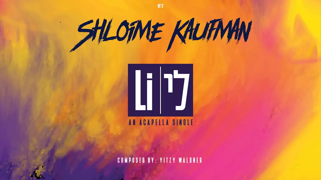 Shloime Kaufman Li Li Acapella- Mordechai Shapiro cover