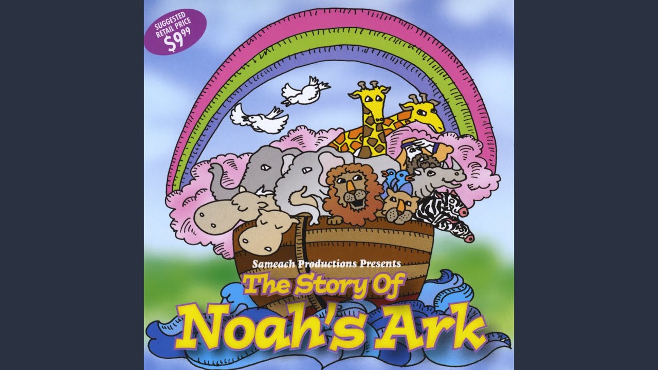 The Story of Noah's Ark - Part 2