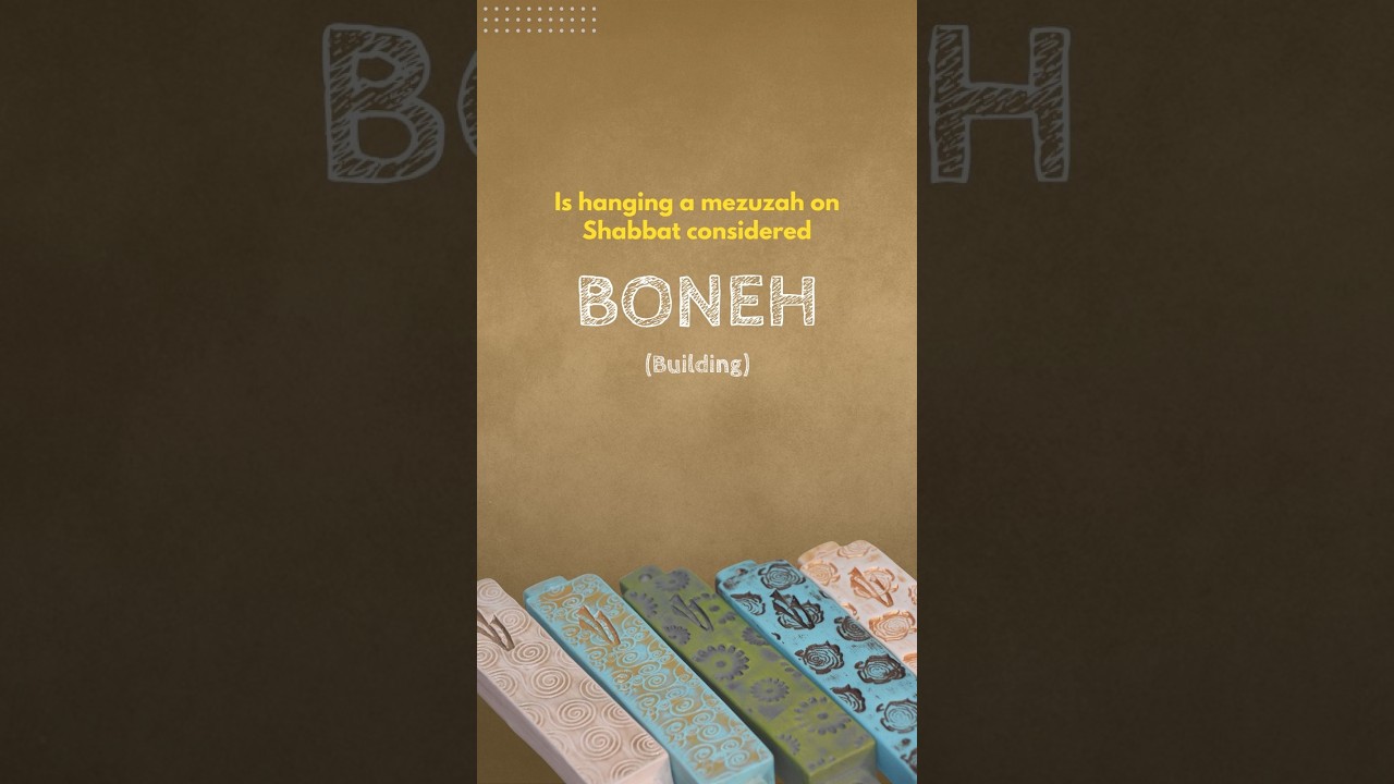 Boneh (Building) - Breaking Down the 39 Melachot