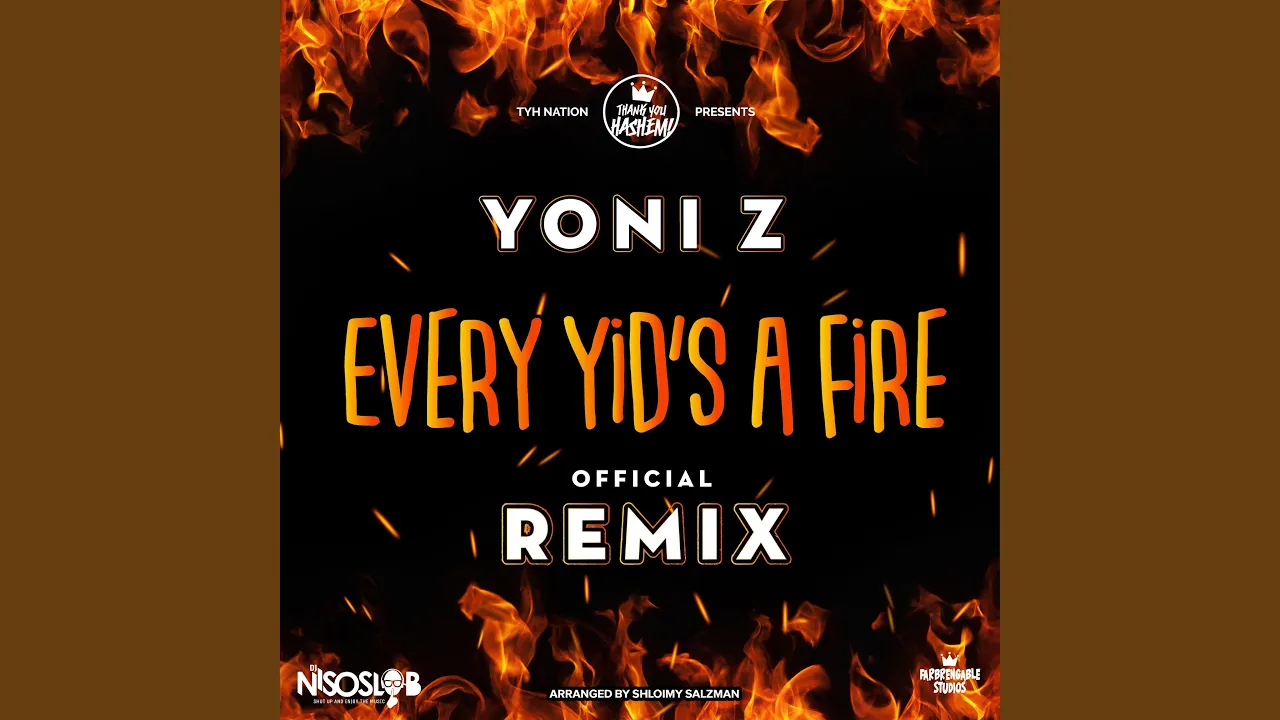 Every Yids A Fire (Remix)