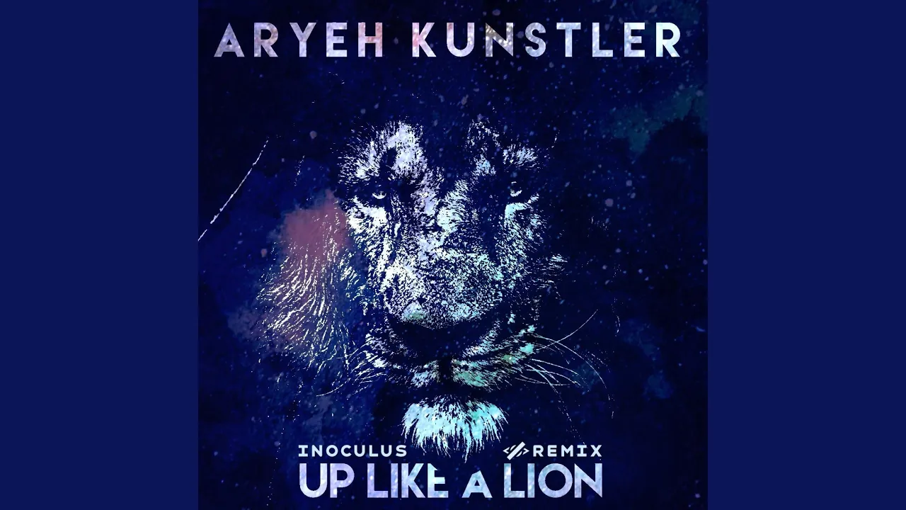 Up Like a Lion (Inoculus Remix)