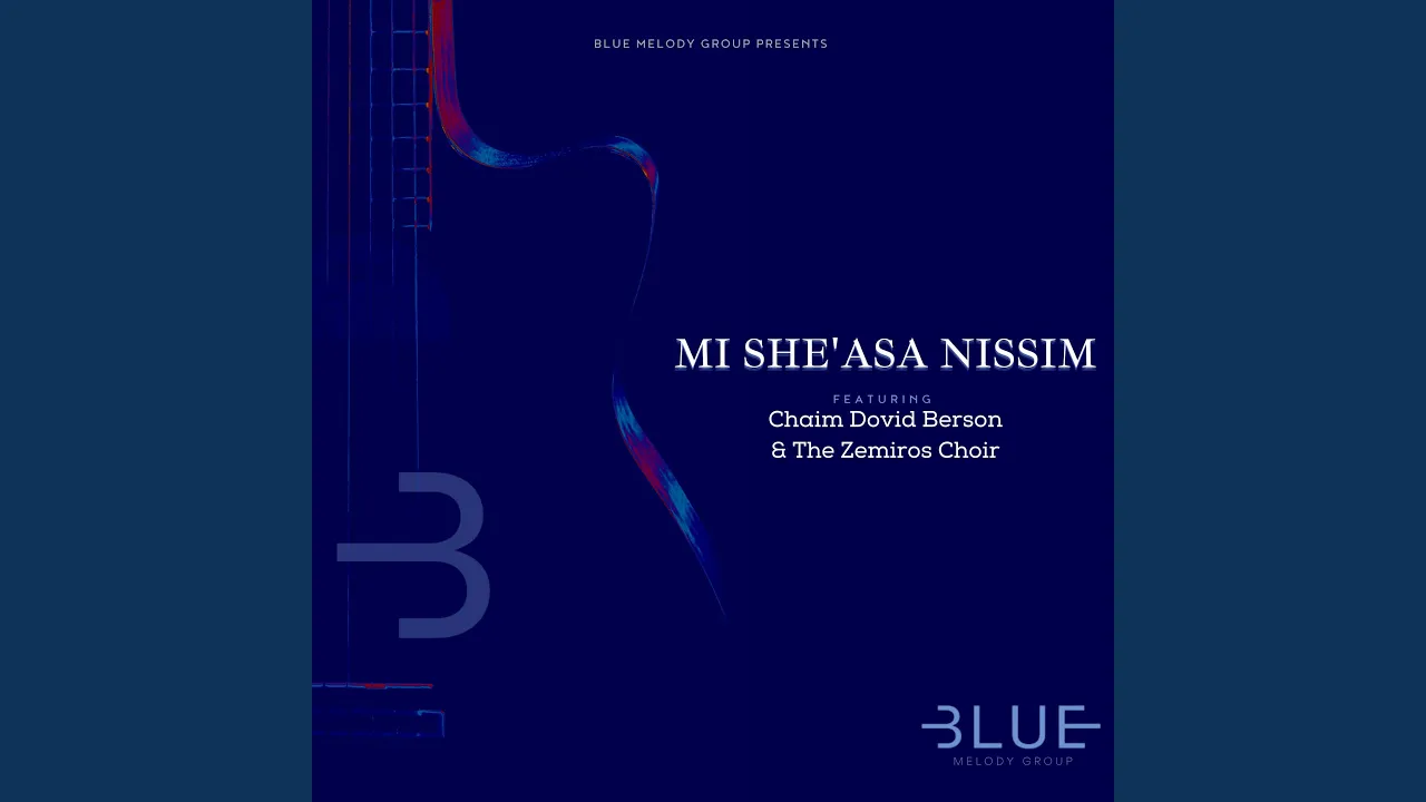 Mi She'asa Nissim (feat. Chaim Dovid Berson & The Zemiros Choir)
