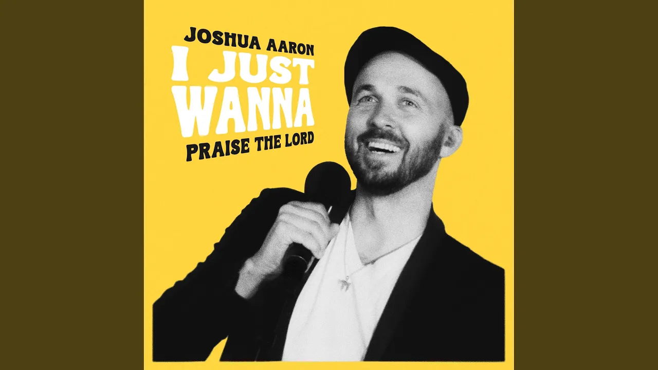 I Just Wanna Praise the Lord