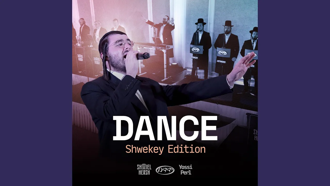 Dance - Shwekey Edition