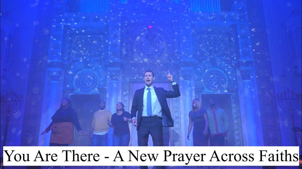 You Are There - A New Prayer Across Faiths