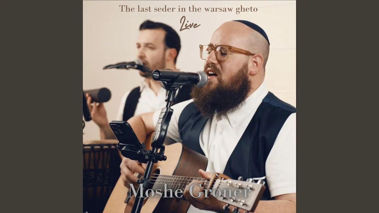 The Last Seder In The Warsaw Gheto (LIVE) (Live)