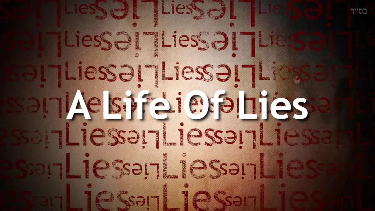 A Complete Life of Lies Rabbi Daniel Salmania