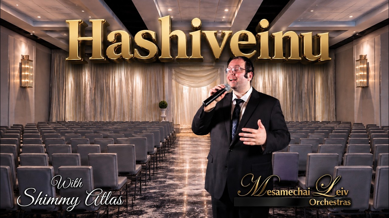 Hashiveinu - Mesamechai Leiv Orchestras