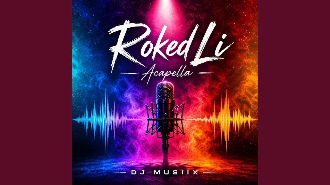 RokedLi (Acapella )