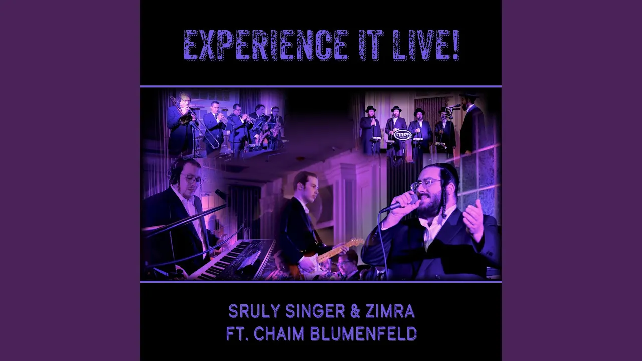 Experience It Live! (feat. Zimra Choir & Sruly Singer) (Live)