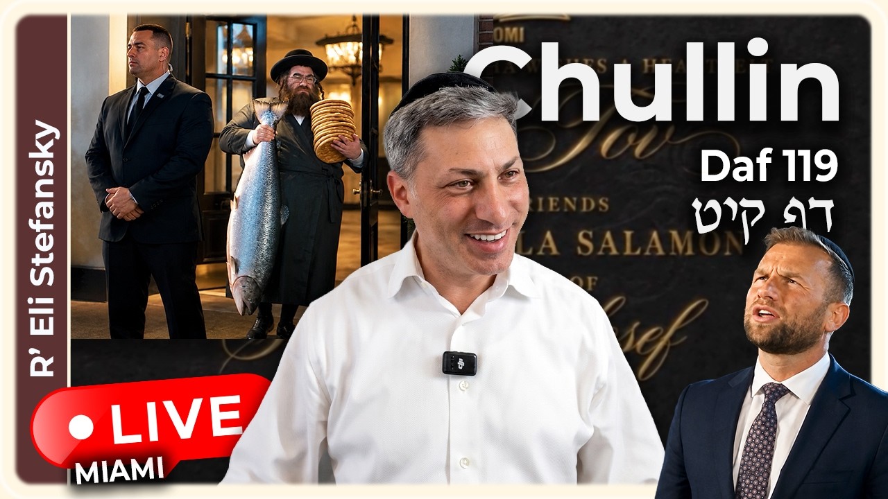 Daf Yomi Chullin Daf 119 by R' Eli Stefansky