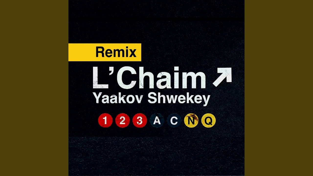 L'Chaim Remix