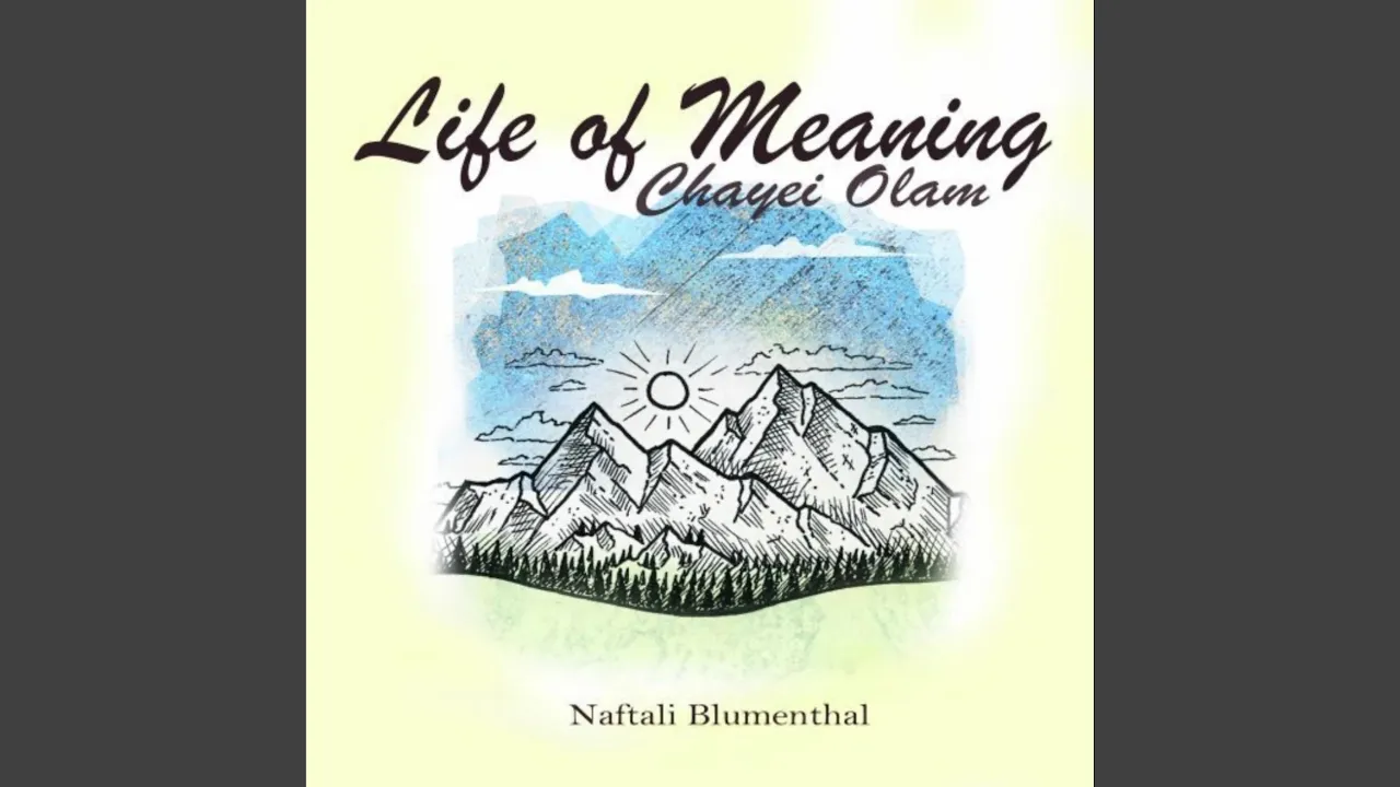 Life of Meaning (Chayei Olam)