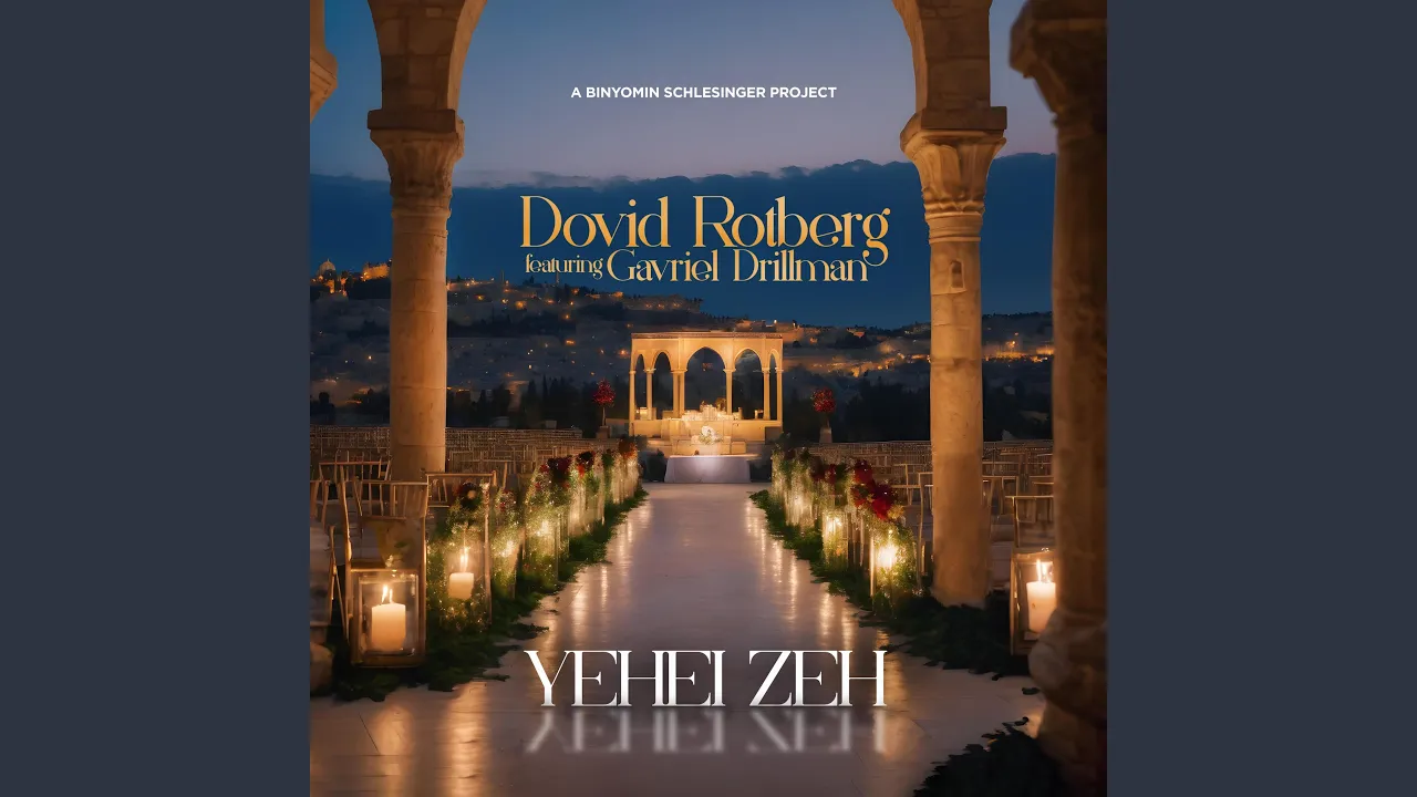 Yehei Zeh (feat. Gavriel Drillman)