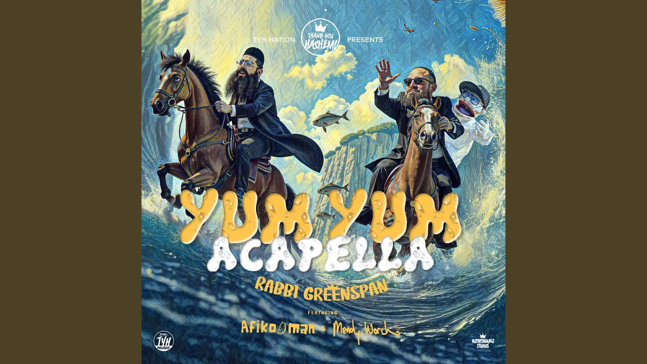 YUM YUM (feat. Rabbi Greenspan) (Acapella)