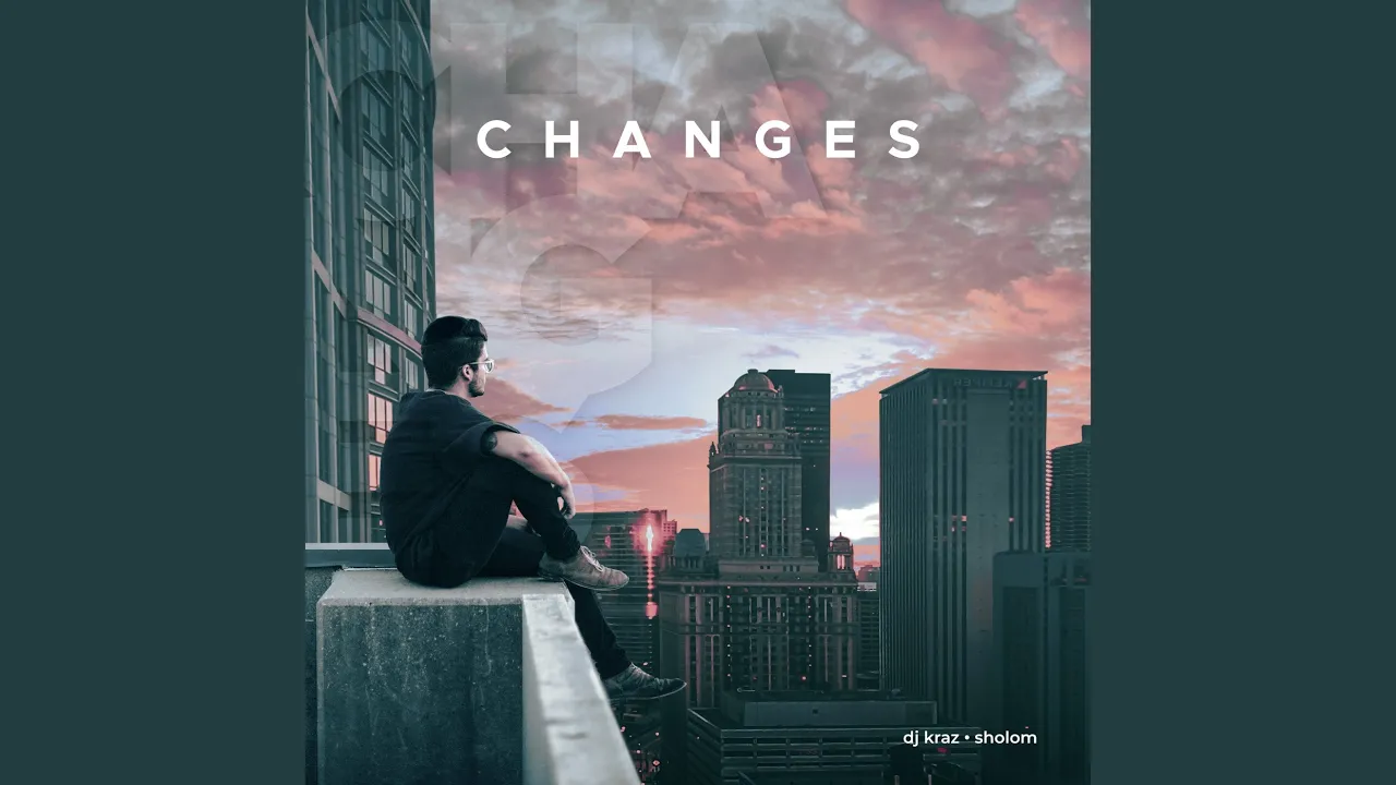 Changes
